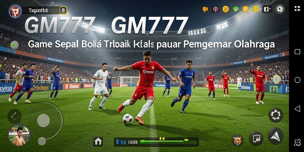 Tangkapan layar dari gameplay GM777 yang mendebarkan dengan aksi sepak bola nyata.